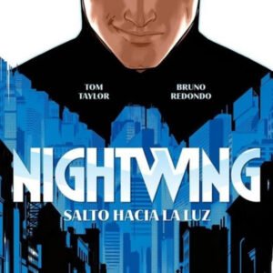 DC PREMIERE. AMANECER DE DC. NIGHTWING 01 - Salto Hacia la Luz